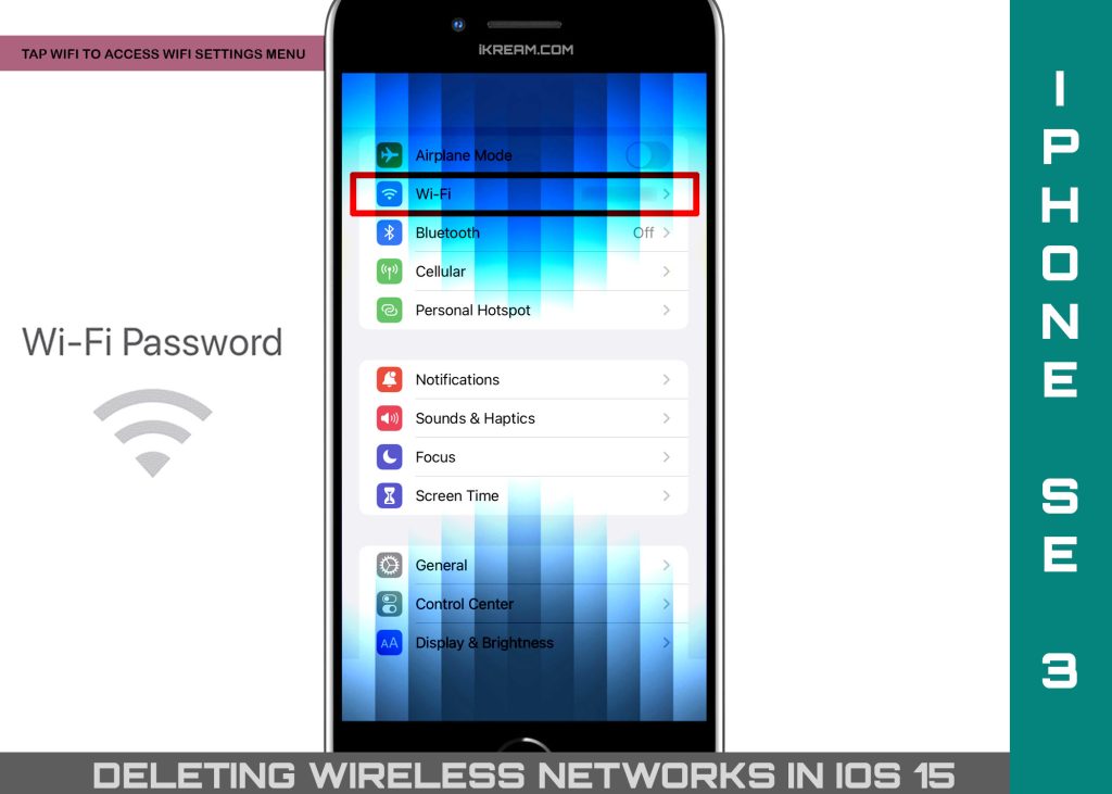 forget wifi network iphone se 3 WIFI 1024x731 1 iPhone Wi-Fi Ağı Nasıl Silinir