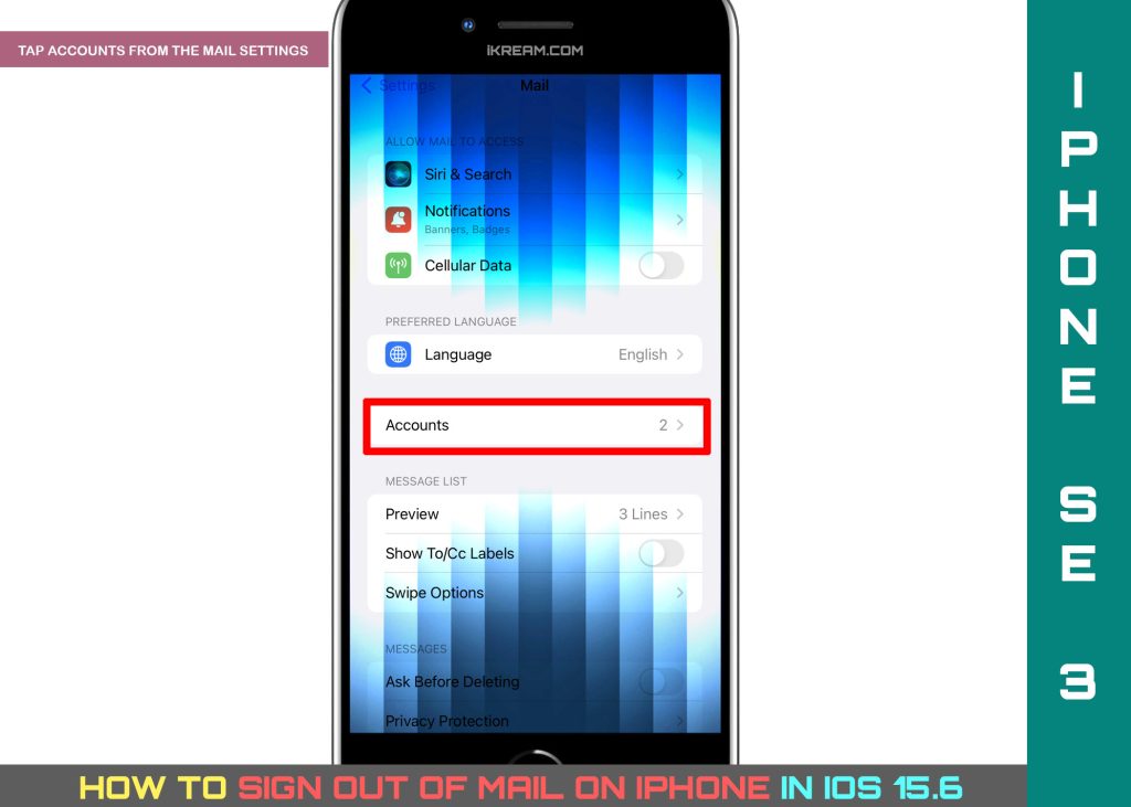 sign out of mail on iphone se3 ACCOUNTS 1024x731 1 iPhone'da Mail'den Çıkış Yapma